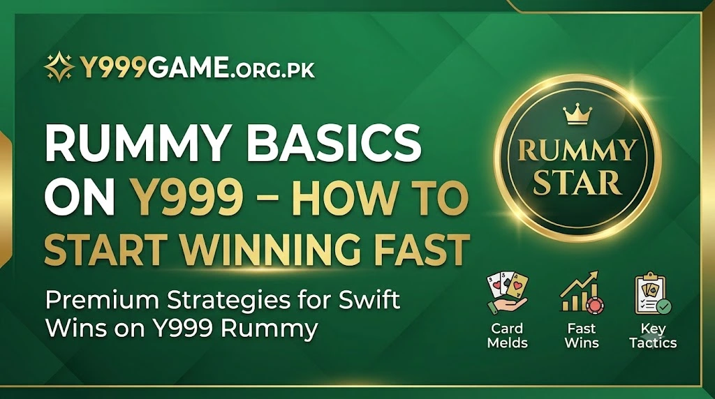 Rummy Basics on Y999 – How to Start Winning Fast
